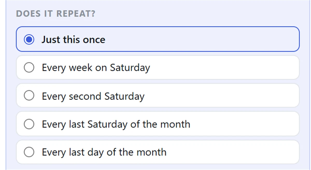 Screenshot: the repeat choices, from Just this once to Every last day of the month