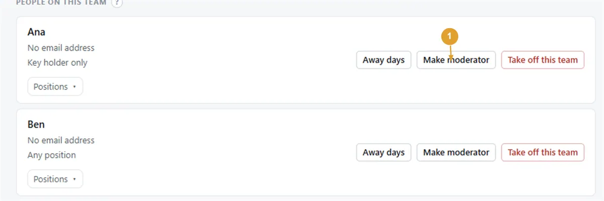 Screenshot: people on a team, each with Away days, Make moderator and Take off this team